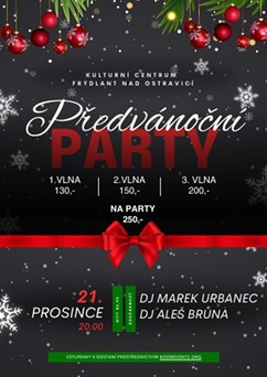 PŘEDVÁNOČNÍ PARTY