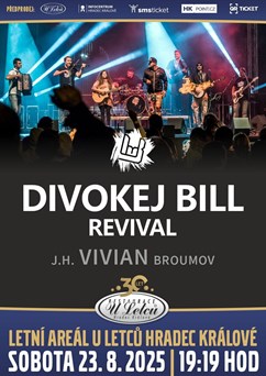 Divokej Bill revival &  j.h. Vivian