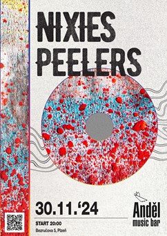 NIXIES // PEELERS // Anděl Music Bar