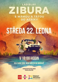 Ladislav Zibura – S mámou a tátou do Afriky