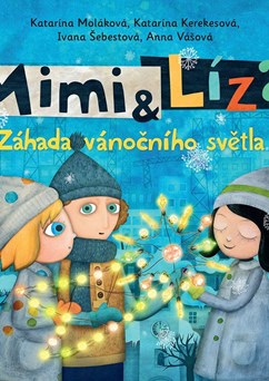 Mimi a Líza: Záhada vánočního světla