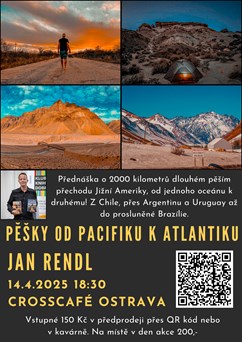 Pěšky od Pacifiku k Atlantiku - Jan Rendl (Ostrava)