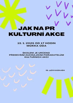 Jak na PR kulturní akce