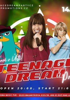 Teenage Dream Party - Ústí nad Labem