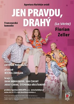 Jen pravdu, drahý v Hranicích