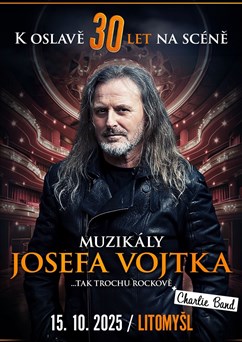 Muzikály Josefa Vojtka v Litomyšli