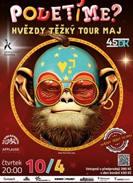 Poletíme? – Hvězdy těžký tour maj
