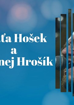 Vráťa Hošek + Vadný Hrošík
