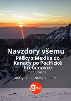 Navzdory všemu – Pěšky z Mexika do Kanady 