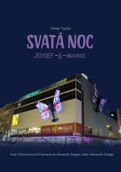 Premiéra: Svatá noc / Josef a Marie