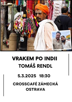 Vrakem po Indii - Tomáš Rendl (Havířov)