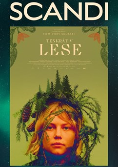 SCANDI / Tenkrát v lese