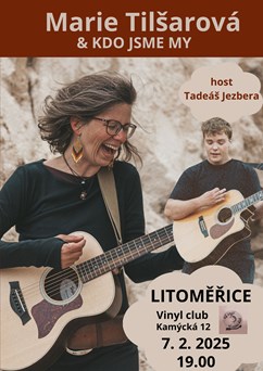 Marie Tilšarová & Kdo Jsme My a host Tadeáš Jezbera