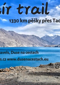 Cestovatelské Povídání:Pamír trail-1330 km pěšky Tádžikistán