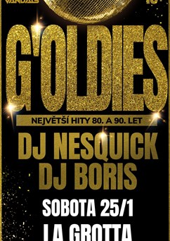 G'oldies hity 80. - 90. let w/ Dj Nesquick & Dj Boris