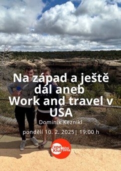 Na západ a ještě dál aneb Work and travel v USA