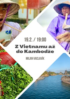 Z Vietnamu až do Kambodže