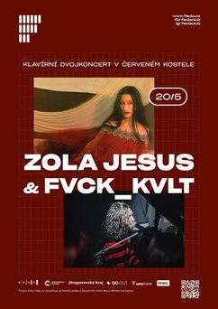 Zola Jesus (US) & Fvck_kvlt (SK)