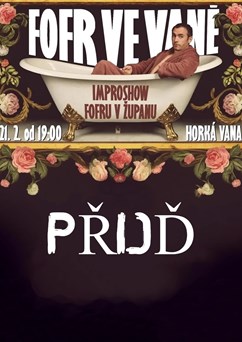 Fofr ve vaně - improshow