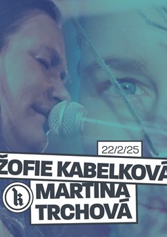 Martina Trchová + Žofie Kabelková