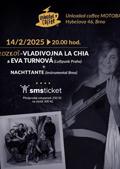 Rozkoš = Eva Turnová s Vladivojnou La Chia + Nachttante