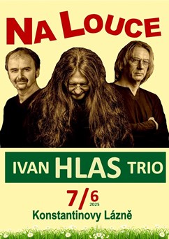IVAN HLAS trio Na louce