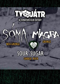 Golden Creatures Tour - Sóma, Miagra, Sour Sugar