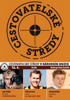 Cestovatelské středy v NM: Šibík, Kejval, A. Mišík