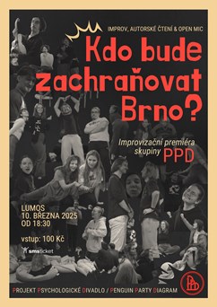 Kdo bude zachraňovat Brno? (Improvizace)