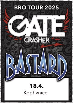 GATE Crasher a BASTARD v Kopřivnici