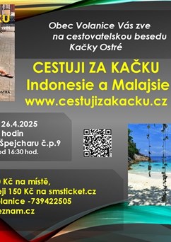 Indonesie a Malajsie za KAČKU