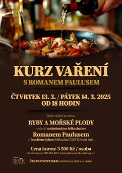 Kurz vaření s Romanem Paulusem v ČESTR Event bar
