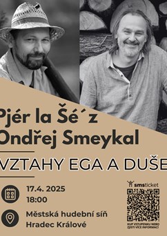 Pjér la Šé´z & Ondřej Smeykal