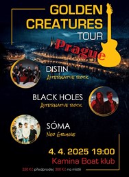 Golden Creatures Tour - Sóma, Black Holes, Distin