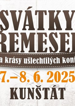Svátky řemesel a krásy ušlechtilých koní