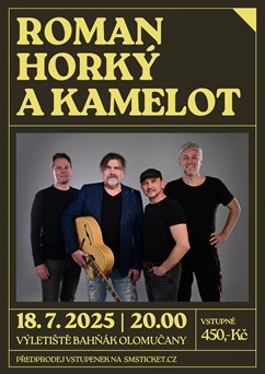 Roman Horký a Kamelot