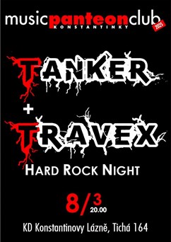TANKER + TRAVEX hard rock night