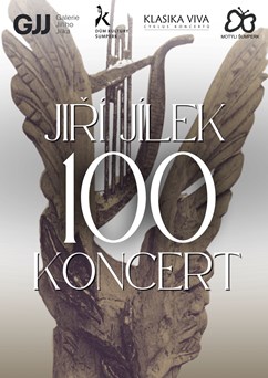 JIŘÍ JÍLEK 100 - koncert