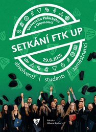 Setkání FTK UP: absolventi, studenti, zaměstnanci