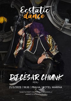 ECSTATIC DANCE PRAGUE - DJ César Chunk (Peru)