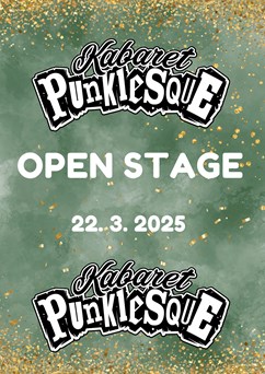 Kabaret Punklesque - Open Stage č.11
