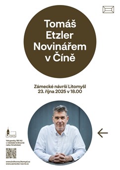 Tomáš Etzler: Novinářem v Číně