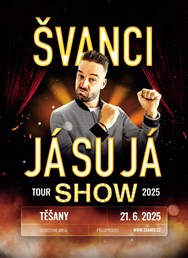 ŠVANCI SHOW - JÁ SU JÁ