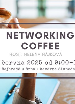 Networking coffee Rajhrad / host Helena Hájková