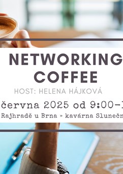 Networking coffee Rajhrad / host Helena Hájková