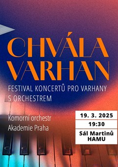 CHVÁLA VARHAN - Festival  koncertů pro varhany s orchestrem