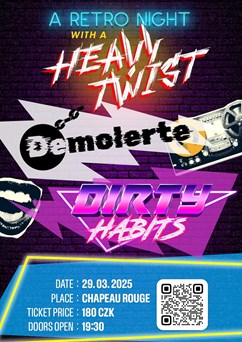 Demolerte & Dirty Habits - A Retro Night with a Heavy Twist