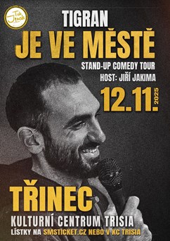 Tigran je ve městě