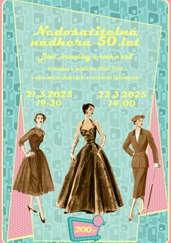 Nedosažitelná nádhera 50.let