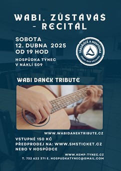 Wabi, zůstáváš – recitál – Wabi Daněk Tribute